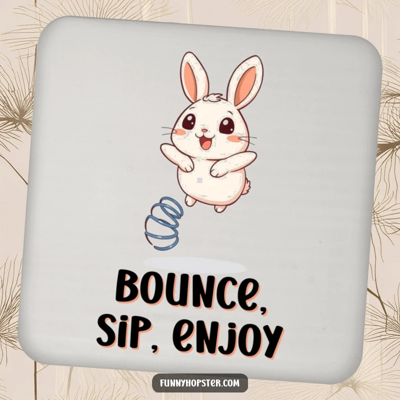 Funny drink coaster featuring a round rabbit bouncing with pure delight on a spring.