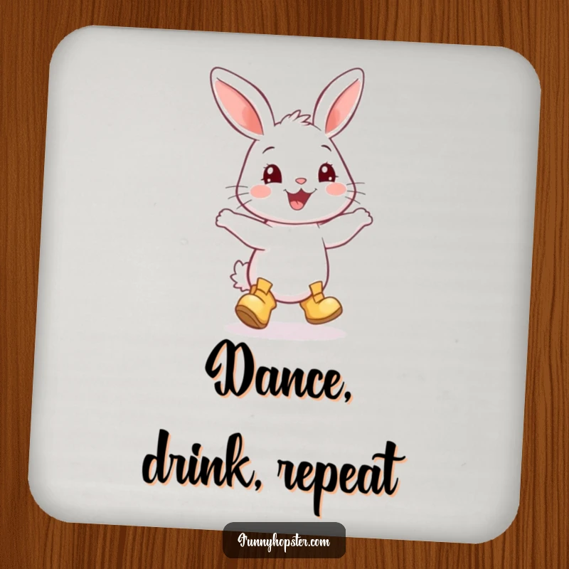 Funny drink coaster featuring a smiling rabbit in tiny boots, joyfully celebrating with a happy dance.