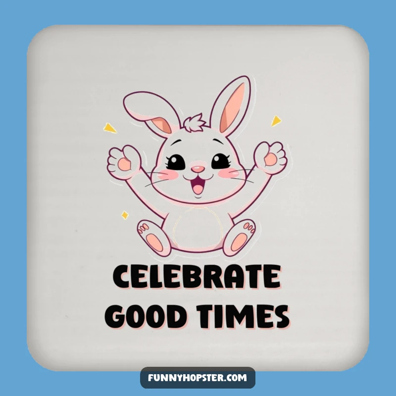 Funny Bunny Celebration Drink Coasters: Protect with Party Spirit, Fun Funny Gift