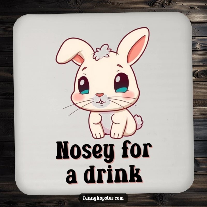 Funny drink coasters featuring a curious rabbit character with its nose twitching, adding a touch of playful suspicion to any table.