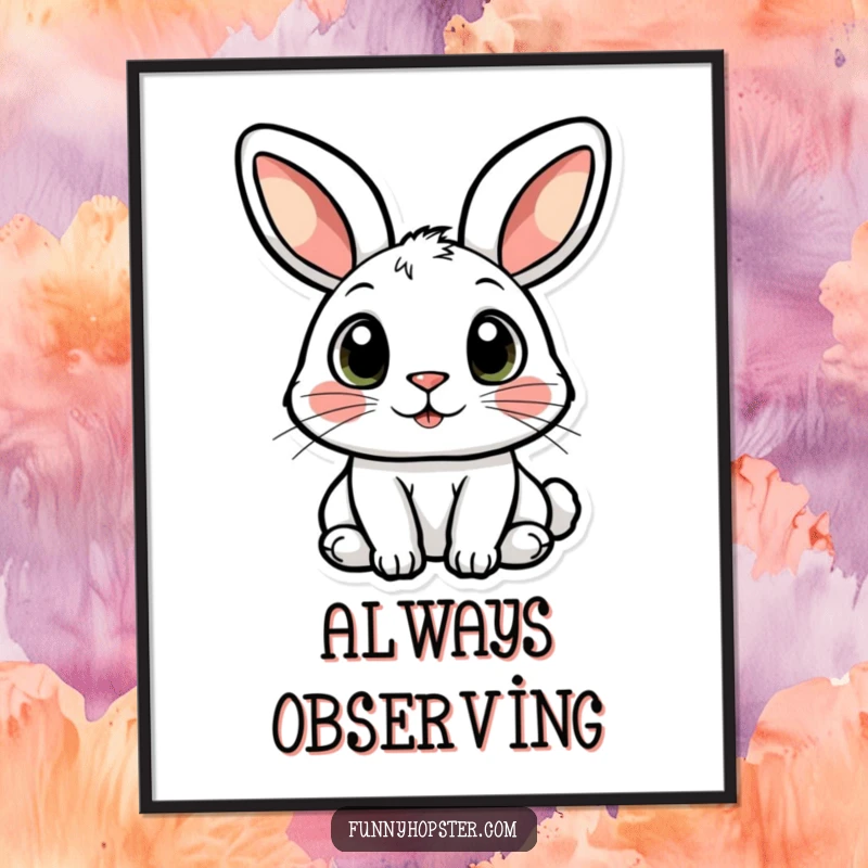 Funny poster art of a rabbit with large, expressive, curious eyes, conveying a sense of wonder and interest.