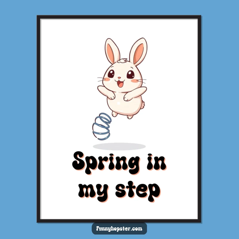 Funny Bouncing Rabbit Poster: Vibrant Art of Pure Delight - The Ultimate Funny Gift!
