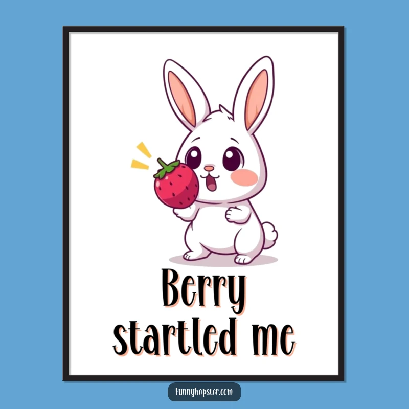 Funny Surprised Rabbit Poster - Berry Startle Wall Art - Hilarious Bunny Gift