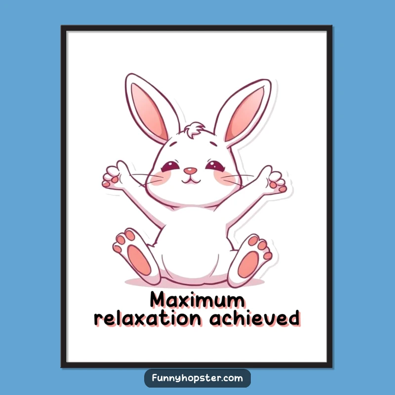 Funny Stretching Rabbit Poster - Motivational Morning Stretch Wall Art