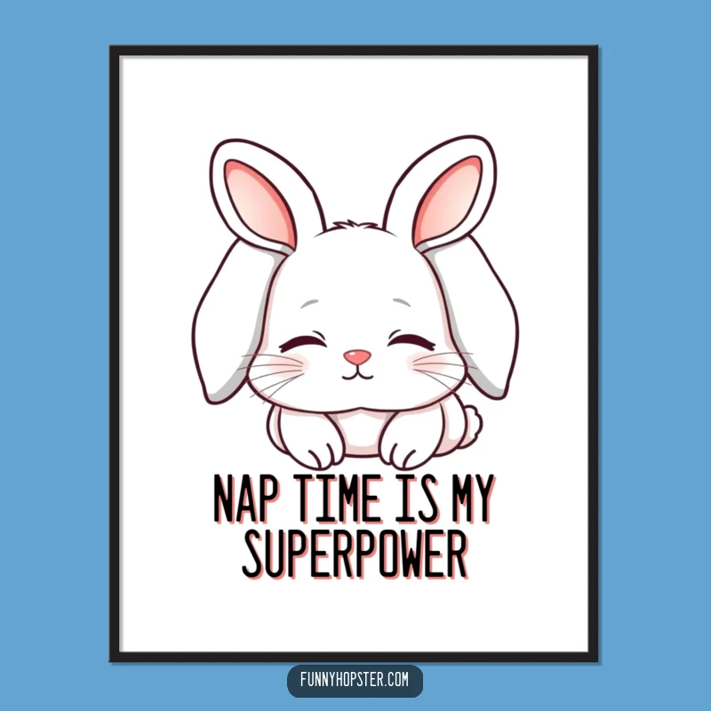 Funny Free Printable Wall Art Sleepy Kawaii Rabbit Content Ears Downloadable