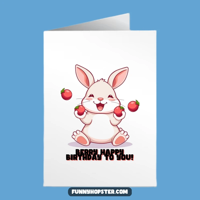 Free Printable Birthday Card: Juggling Rabbit - Funny Downloadable Gift