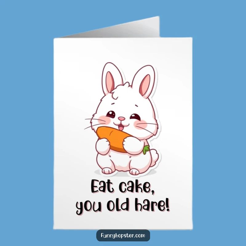 Free Printable Birthday Card: Funny Fluffy Rabbit Munching Carrot Downloadable Gift for a Happy Celebration