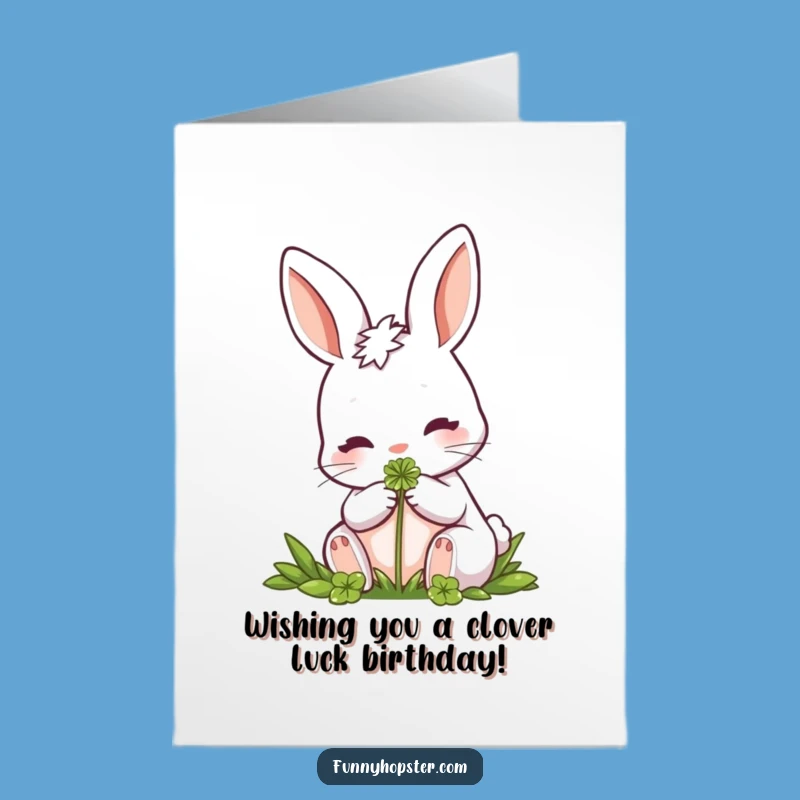 Free Printable Birthday Card: Lucky Rabbit Clover - Funny Downloadable Girl Gift