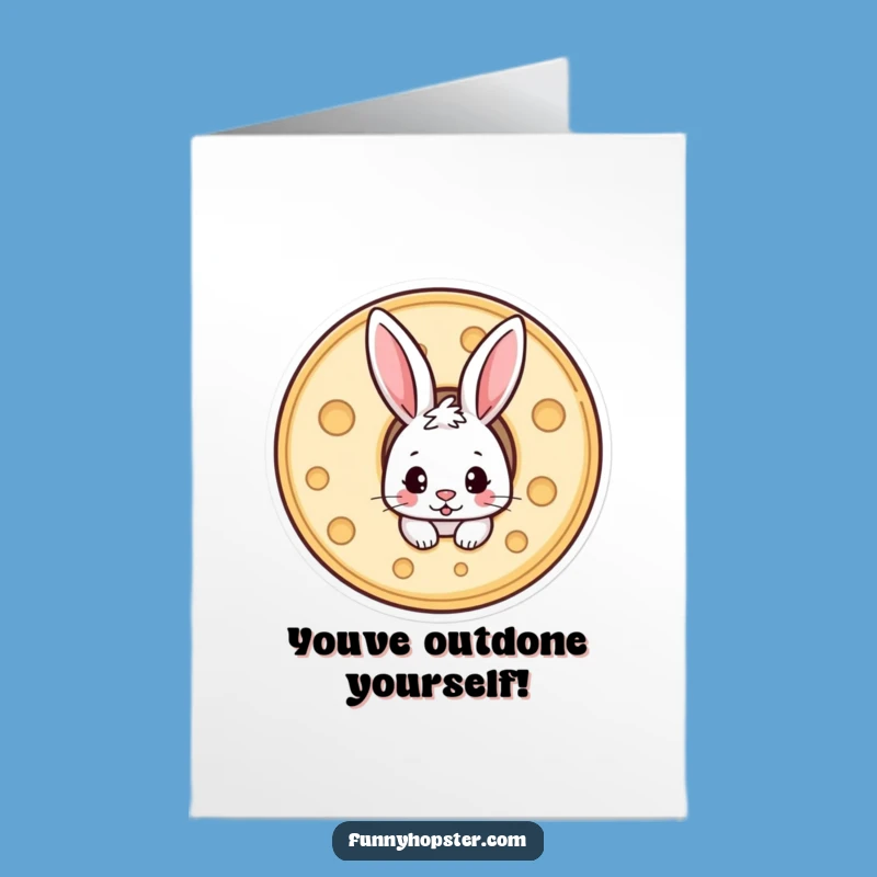 Free Printable Congrats Card: Cheese Hiding Rabbit - Funny Downloadable Gift