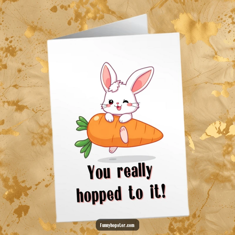 Funny Free Printable Congrats Card: Fluffy bunny with enormous ears hilariously bouncing on a giant carrot, cheering them on.