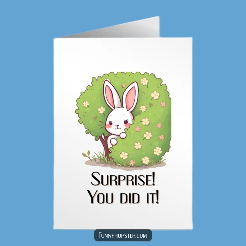 Free Printable Congrats Card: Peek-a-Boo Rabbit - Funny Downloadable Gift