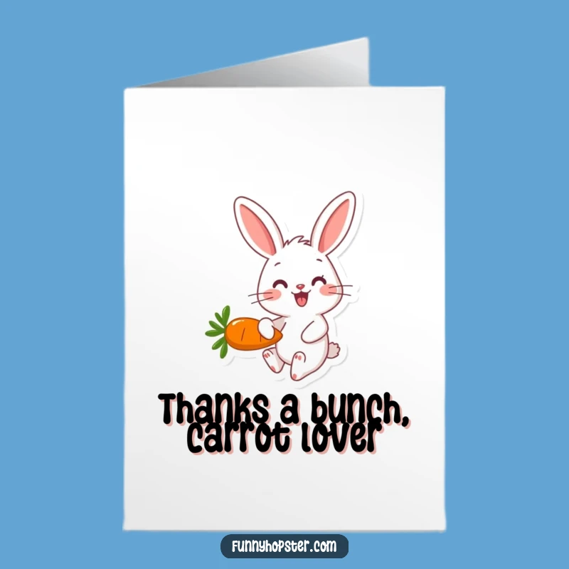Free Printable Happy Rabbit Thank You Card: Carrot Hop Gratitude Downloadable