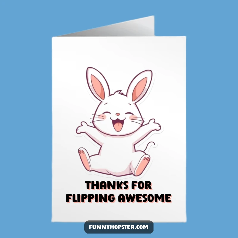 Free Printable Thank You Card: Joyful Rabbit Backflip, Grateful Flip, Funny Gift
