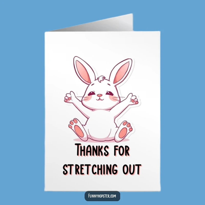 Free Printable Stretchy Rabbit Thank You Card - Relaxed Downloadable for Grateful Thanks