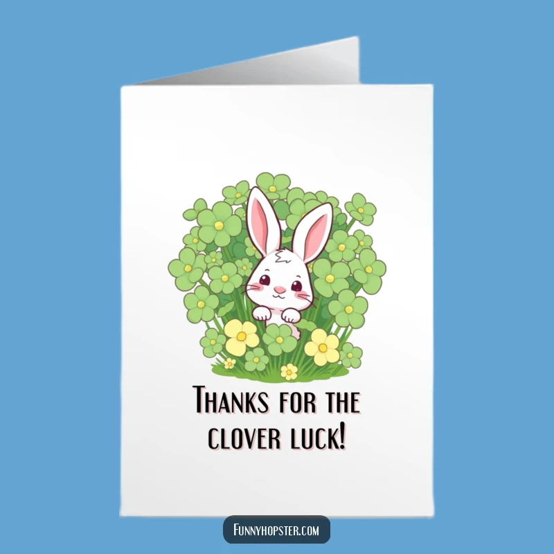 Free Printable Thank You Card: Grateful Rabbit Clover Thanks, Funny Downloadable Gift