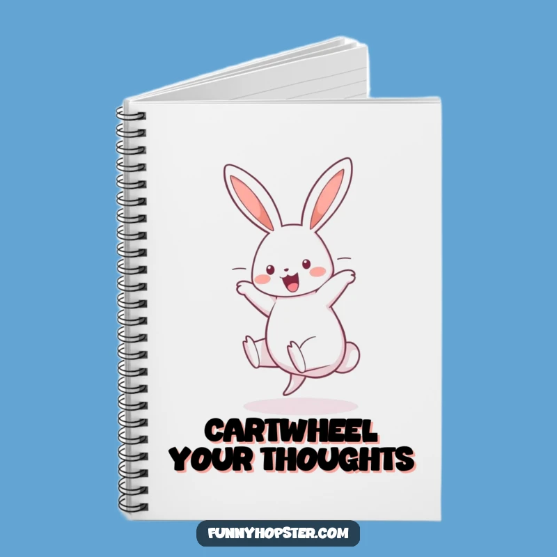 Funny Cartwheel Rabbit Notebook: Capture Your Energetic Ideas!