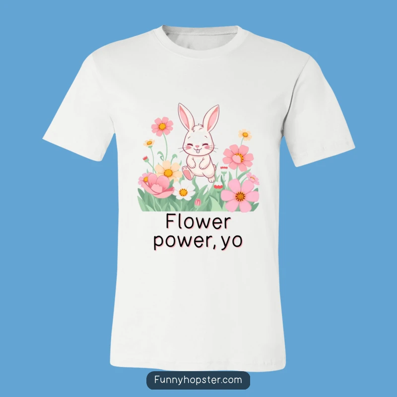 Funny Mischievous Rabbit Flower Hop T-Shirt: Wear Your Playfulness!
