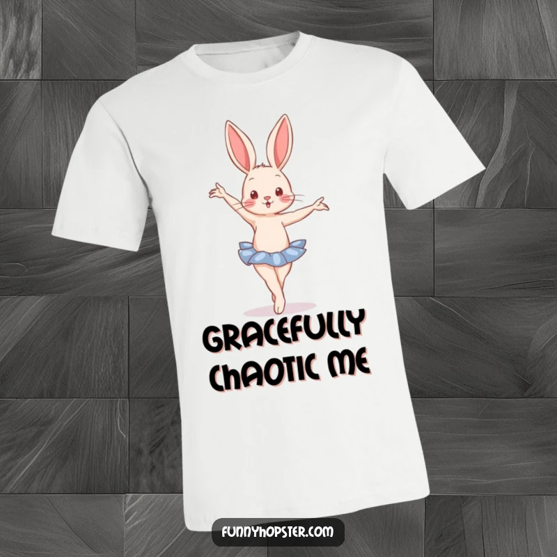 Funny T-Shirt of a rabbit in a graceful ballet pose, exuding elegance and artistic flair with a humorous touch.