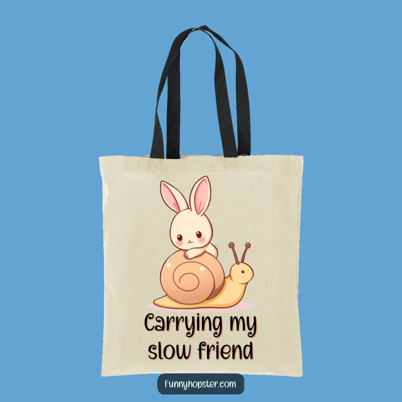 Funny Snail Rider Rabbit Tote Bag: Carry Adventure Slowly - Cute Bunny, Funny Gift!